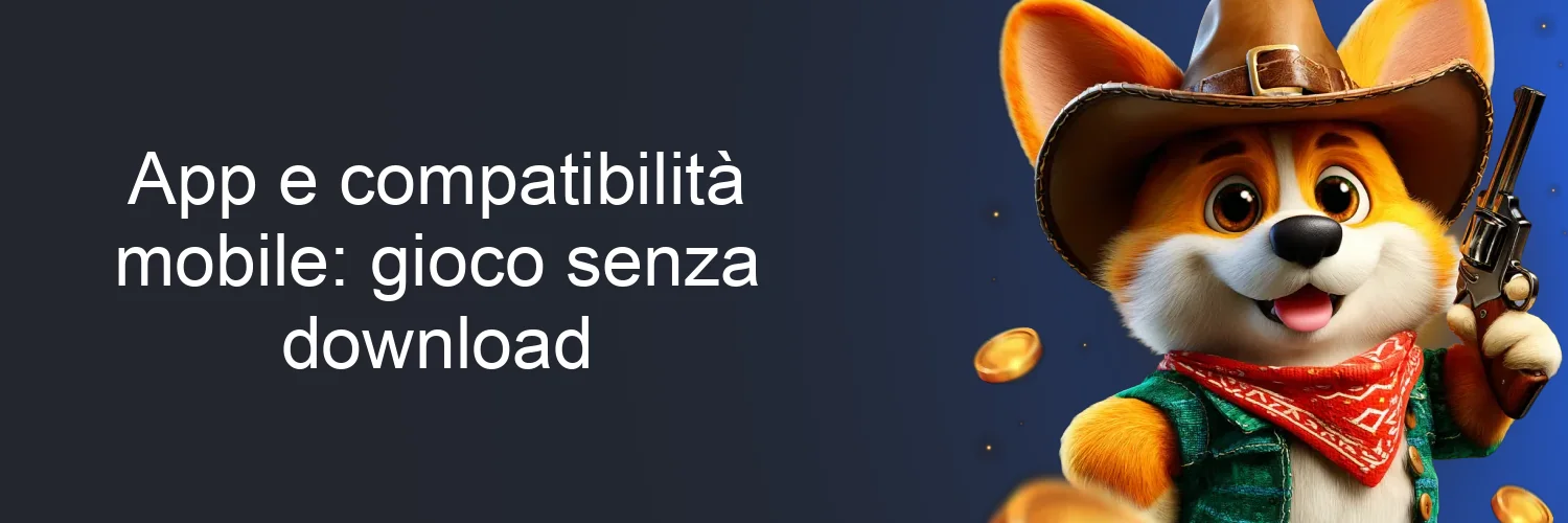 App e compatibilità mobile: gioco senza download